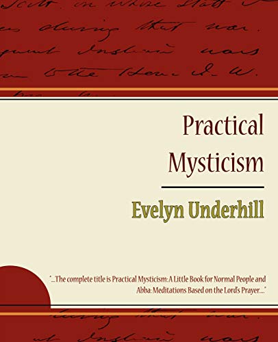 9781604244939: Practical Mysticism - Evelyn Underhill