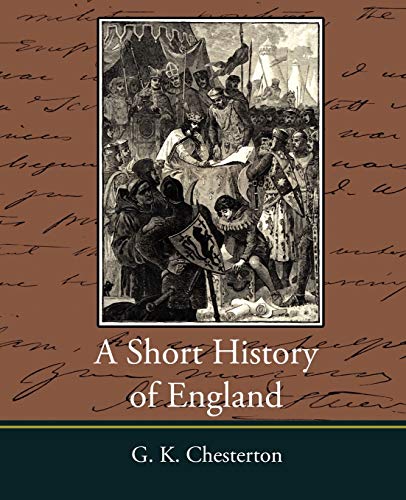 Stock image for A Short History of England - G. K. Chesterton for sale by Chiron Media