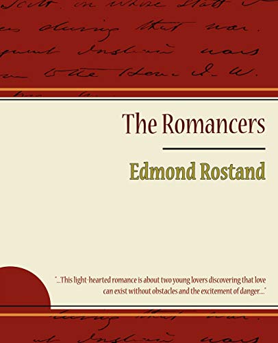 The Romancers (9781604246308) by Edmond Rostand, Rostand; Edmond Rostand
