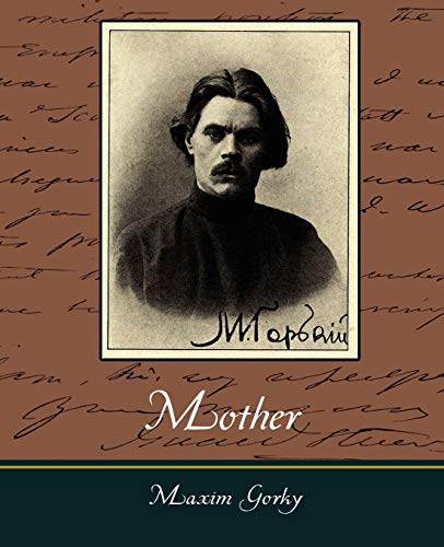 Imagen de archivo de Mother - Maxim Gorky a la venta por Russell Books