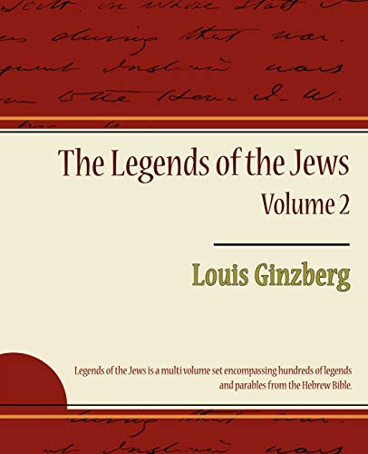 The Legends of the Jews - Volume 2 - Ginzberg Louis Ginzberg