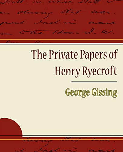 Stock image for The Private Papers of Henry Ryecroft for sale by Chiron Media