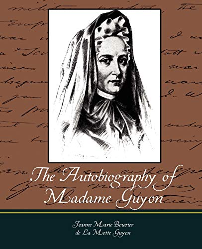 Imagen de archivo de The Autobiography of Madame Guyon a la venta por suffolkbooks