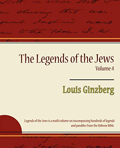 Beispielbild fr The Legends of the Jews Volume 4 zum Verkauf von Books From California