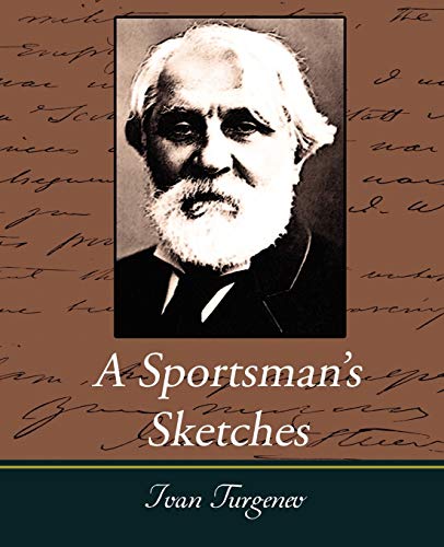 Stock image for A Sportsman's Sketches Works of Ivan Turgenev, Vol. I: 1 for sale by Chiron Media