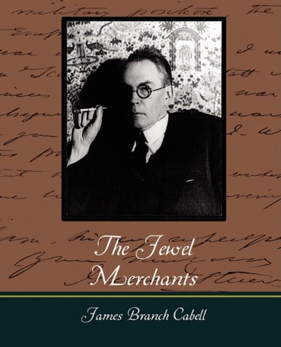 The Jewel Merchants (9781604248234) by Cabell, James Branch