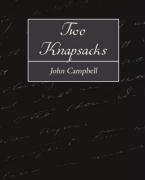 Two Knapsacks (9781604248302) by Campbell, John