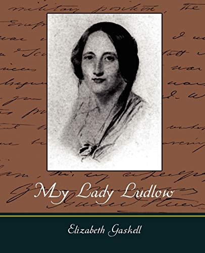 Stock image for My Lady Ludlow for sale by Lucky's Textbooks