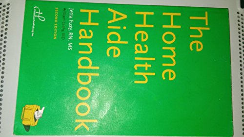 9781604250206: The Home Health Aide Handbook, 3e