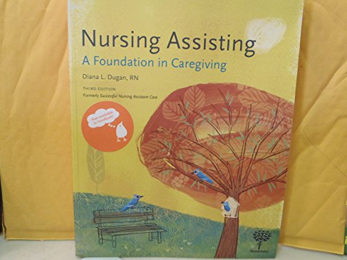 Imagen de archivo de Nursing Assisting: A Foundation in Caregiving, 3e a la venta por SecondSale