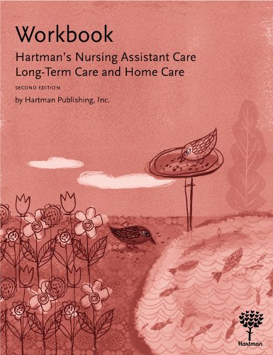 Beispielbild fr Workbook for Hartman's Nursing Assistant Care : Long-Term Care and Home Care zum Verkauf von Better World Books: West