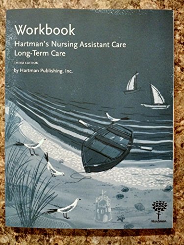 Workbook For Hartman's Nursing Assistant Care: Long-Term Care - Hartman ...