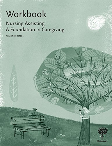 Stock image for Workbook for Nursing Assisting: A Foundation in Caregiving, 4e for sale by Your Online Bookstore