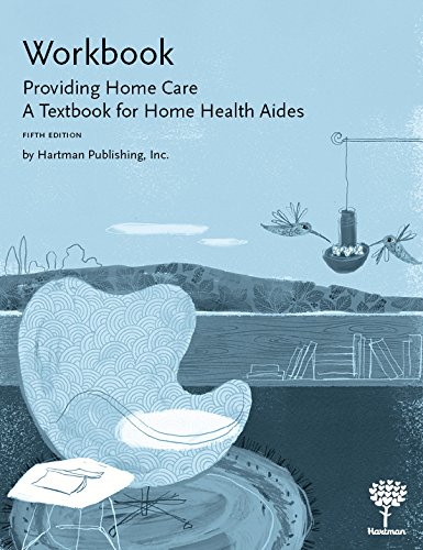 Stock image for Workbook for Providing Home Care: A Textbook for Home Health Aides, 5e for sale by Better World Books