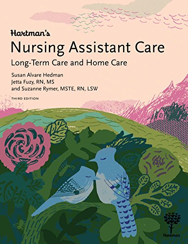 Beispielbild fr Hartmans Nursing Assistant Care: Long-Term Care and Home Health, 3e zum Verkauf von Goodwill