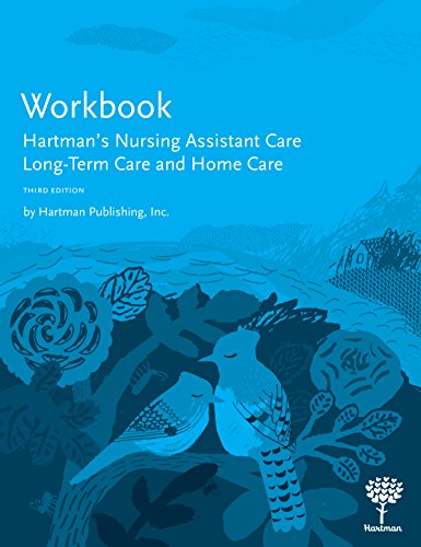 Beispielbild fr Workbook for Hartman's Nursing Assistant Care: Long-Term Care and Home Care, 3e zum Verkauf von SecondSale