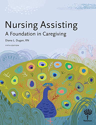 Imagen de archivo de Nursing Assisting: A Foundation in Caregiving, 5e a la venta por Goodwill Books