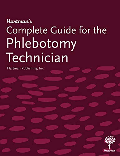 Stock image for Hartman's Complete Guide for the Phlebotomy Technician for sale by Books Unplugged