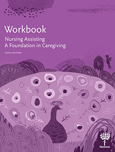 Beispielbild fr Workbook for Nursing Assisting: A Foundation in Caregiving, 6e zum Verkauf von Big River Books