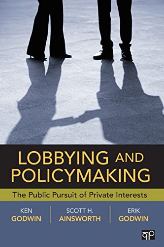 Beispielbild fr Lobbying and Policymaking : The Public Pursuit of Private Interests zum Verkauf von Better World Books