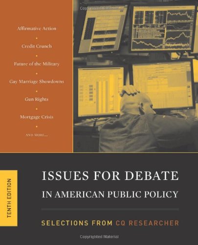 9781604265132: Issues for Debate in American Public Policy: Selections from CQ Researcher