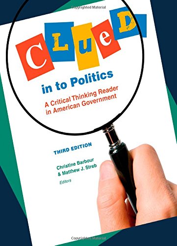 Beispielbild fr Clued in to Politics: A Critical Thinking Reader in American Government zum Verkauf von BookHolders