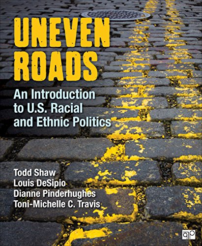 Beispielbild fr Uneven Roads; An Introduction to U.S. Racial and Ethnic Politics zum Verkauf von Books From California