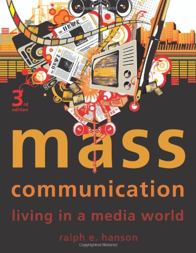 Beispielbild fr Mass Communication: Living in a Media World zum Verkauf von BookHolders