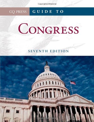 Guide to Congress 7 Congressional Quarterly's Guide to Congress - CQ Press