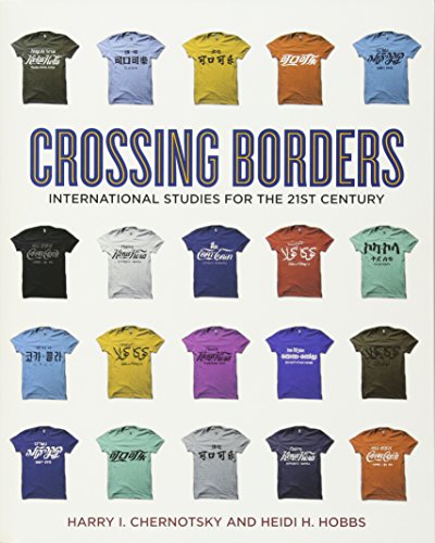 Beispielbild fr Crossing Borders : International Studies for the 21st Century zum Verkauf von Better World Books