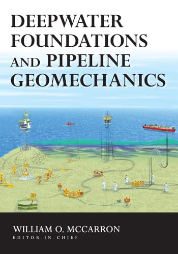 9781604270099: Deepwater Foundations and Pipeline Geomechanics (Civil & Environmental Engineering (J. Ross))