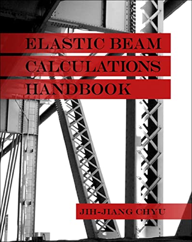Beispielbild fr Elastic Beam Calculations Handbook zum Verkauf von Blackwell's
