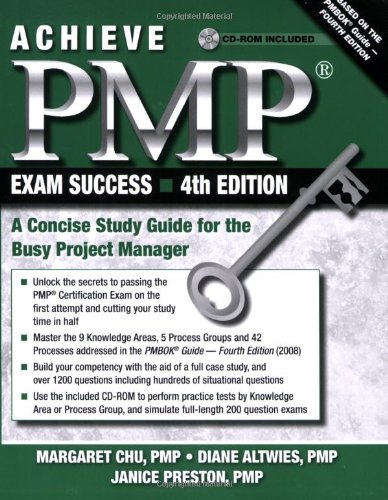 Imagen de archivo de Achieve PMP Exam Success: A Concise Study Guide for the Busy Project Manager [With CDROM] a la venta por ThriftBooks-Dallas