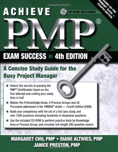 Stock image for Achieve PMP Exam Success : A Concise Study Guide for the Busy Project Manager for sale by Better World Books