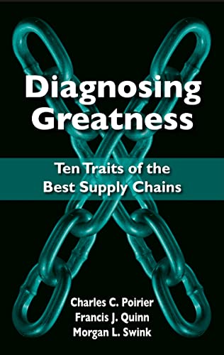 Imagen de archivo de Diagnosing Greatness: Ten Traits of the Best Supply Chains a la venta por Ergodebooks