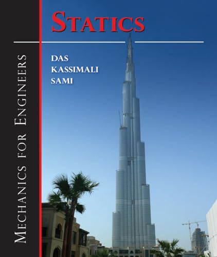 Mechanics for Engineers: Statics (9781604270297) by Das, Braja; Kassimali, Aslam; Sami, Sedat