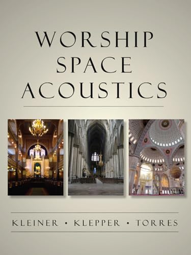 Stock image for Worship Space Acoustics (A Title in J. Ross Publishing's Acoustic) for sale by BGV Books LLC