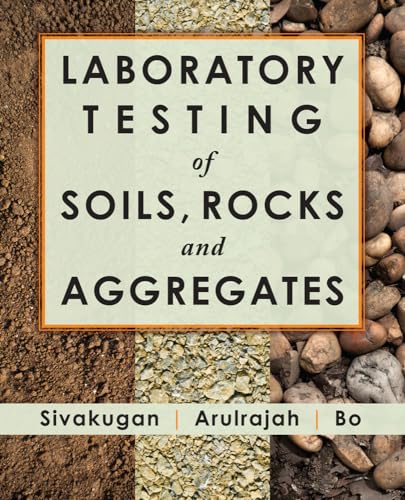 Imagen de archivo de Laboratory Testing of Soils, Rocks and Aggregates a la venta por Buyback Express