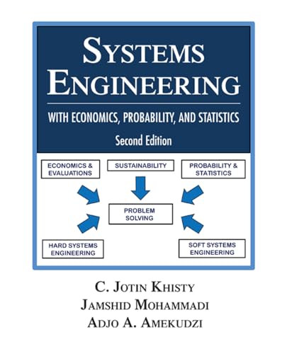 9781604270556: Systems Engineering with Economics, Probability and Statistics: Second Edition