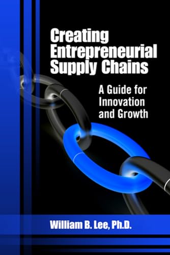 Stock image for Creating Entrepreneurial Supply Chains for sale by Better World Books