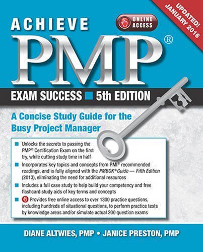 Beispielbild fr Achieve Pmp Exam Success : A Concise Study Guide for the Busy Project Manager, Updated January 2016 zum Verkauf von Better World Books