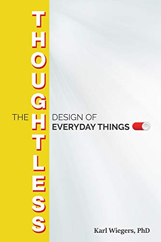 Beispielbild fr The Thoughtless Design of Everyday Things zum Verkauf von SecondSale