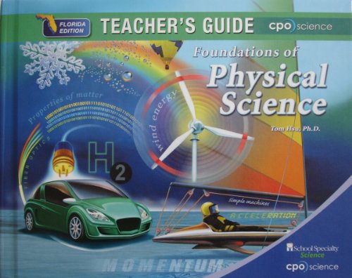 Beispielbild fr Foundations of Physical Science, Teacher's Guide, Florida Edition, 2011 zum Verkauf von SecondSale