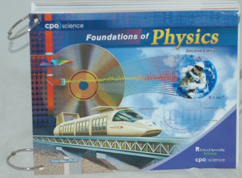 Stock image for Foundations of Physics Second Edition (School Specialty Science) CPO Science for sale by HPB-Red