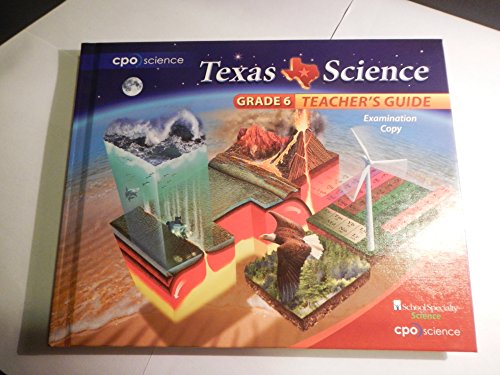 9781604312300: Texas Science, Grade 6, Teacher's Guide, First Edition, 9781604312300, 1604312300