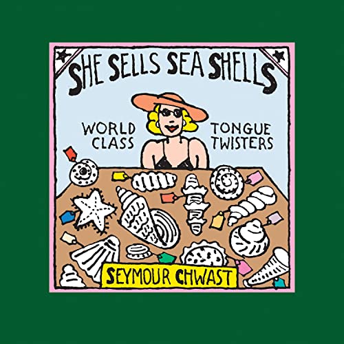 Beispielbild fr She Sells Sea Shells : World Class Tongue Twisters zum Verkauf von Better World Books