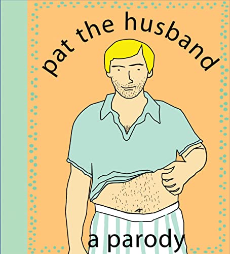 Beispielbild fr Pat the Husband: A Parody zum Verkauf von BooksRun