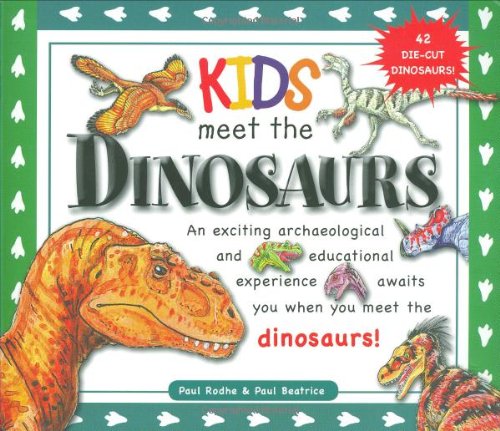 Beispielbild fr Kids Meet the Dinosaurs zum Verkauf von medimops