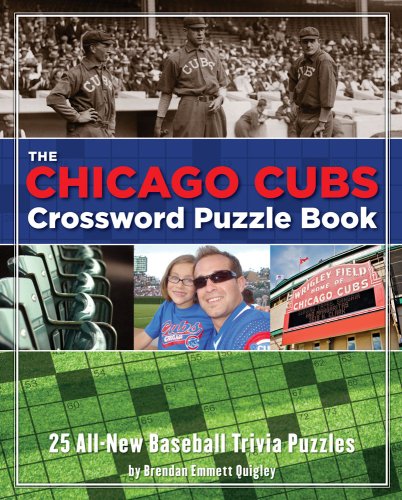 9781604330342: The Chicago Cubs Crossword Puzzle Book: 25 All-new Baseball Trivia Puzzles