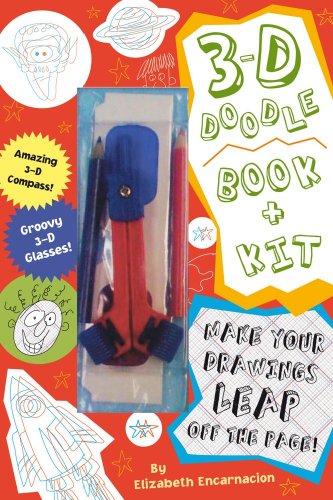 3-D Doodle Book & Kit: Where Your Imagination Can Really Jump Off the Page! (9781604330953) by Encarnacion, Elizabeth